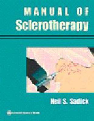 Manual of Sclerotherapy - Neil S. Sadick