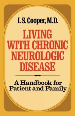 Living with Chronic Neurologic Disease - Irving Spencer Cooper