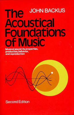 The Acoustical Foundations of Music - John Backus