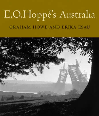 E. O. Hoppé's Australia - Graham Howe, Erika Esau