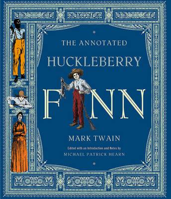 The Annotated Huckleberry Finn - Mark Twain