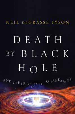 Death by Black Hole - Neil deGrasse Tyson