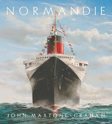 Normandie - John Maxtone-Graham