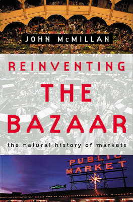 REINVENTING THE BAZAAR CL - John McMillan