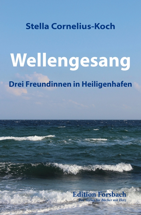 Wellengesang - Stella Cornelius-Koch