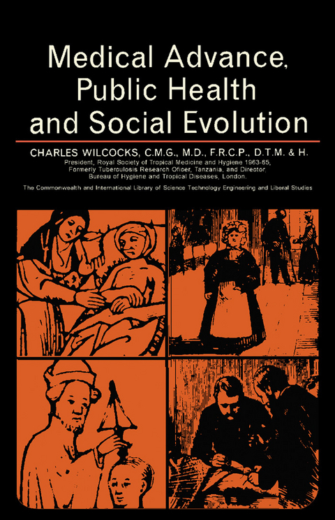 Medical Advance, Public Health and Social Evolution -  Charles Wilcocks