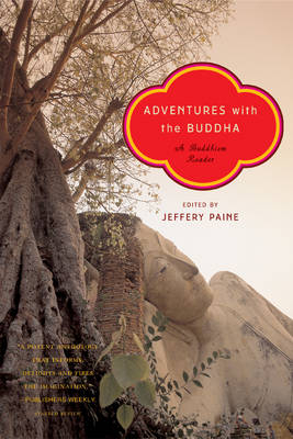 Adventures with the Buddha - Jeffery Paine