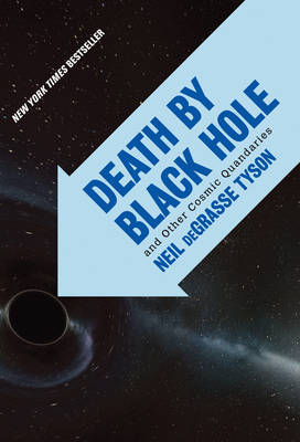 Death by Black Hole - Neil deGrasse Tyson