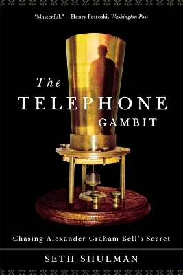 The Telephone Gambit - Seth Shulman