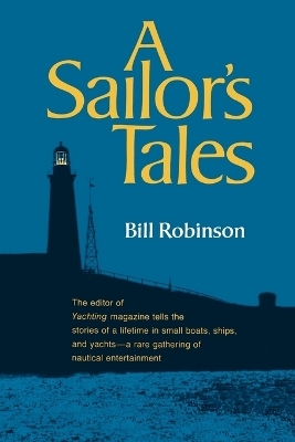 A Sailor's Tales - Bill Robinson