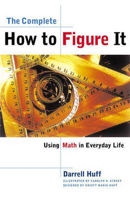 The Complete How to Figure It - Darrell Huff