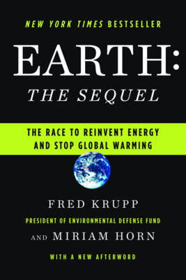 Earth: The Sequel - Miriam Horn, Fred Krupp