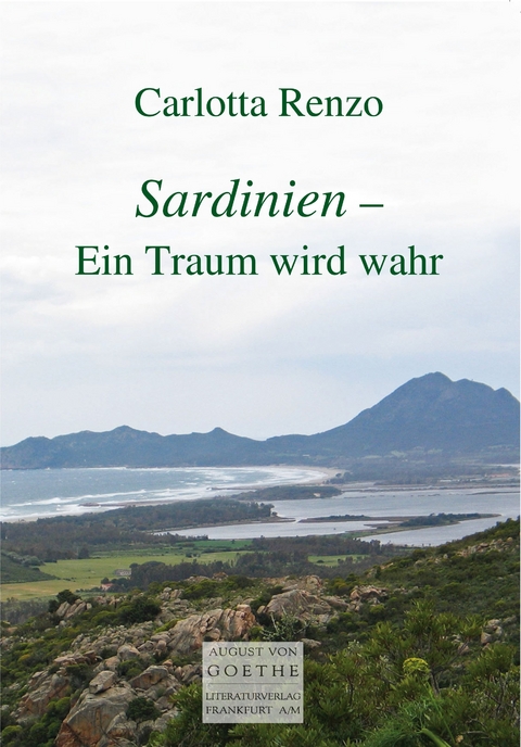 Sardinien - Ein Traum wird wahr - Carlotta Renzo