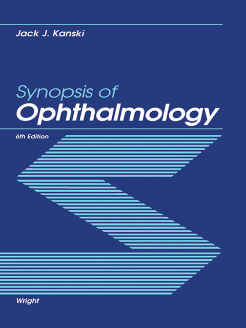 Synopsis of Ophthalmology -  Jack J. Kanski