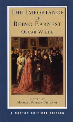 The Importance of Being Earnest - Oscar Wilde