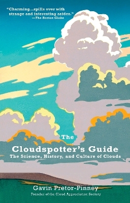 The Cloudspotter's Guide - Gavin Pretor-Pinney