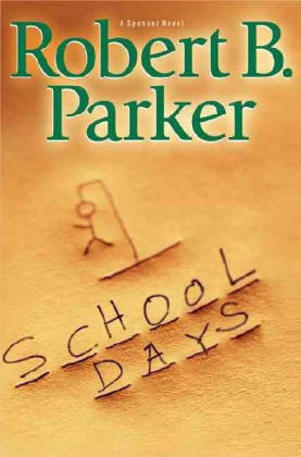 School Days - Robert B Parker