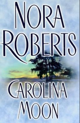 Carolina Moon - Nora Robeerts