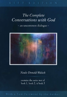 The Complete Conversations with God - Neale Donald Walsch