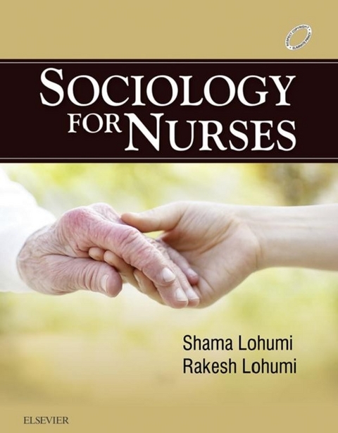 Sociology for Nurses -  Shama Lohumi