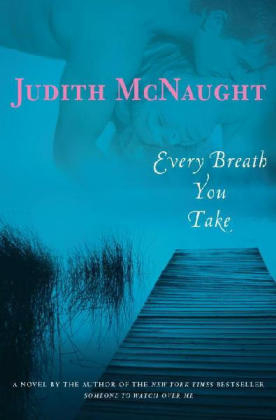 Every Breath You Take - Judith McNaught