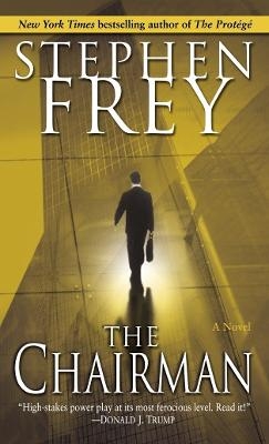 The Chairman - Stephen Frey