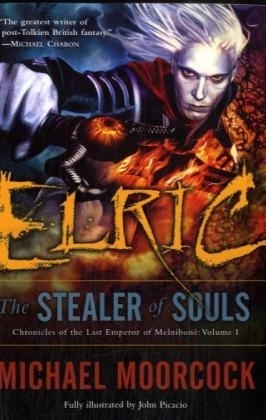 Elric the Stealer of Souls - Michael Moorcock