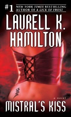 Mistral's Kiss - Laurell K. Hamilton