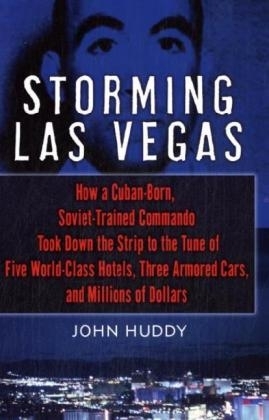 Storming Las Vegas - John Huddy