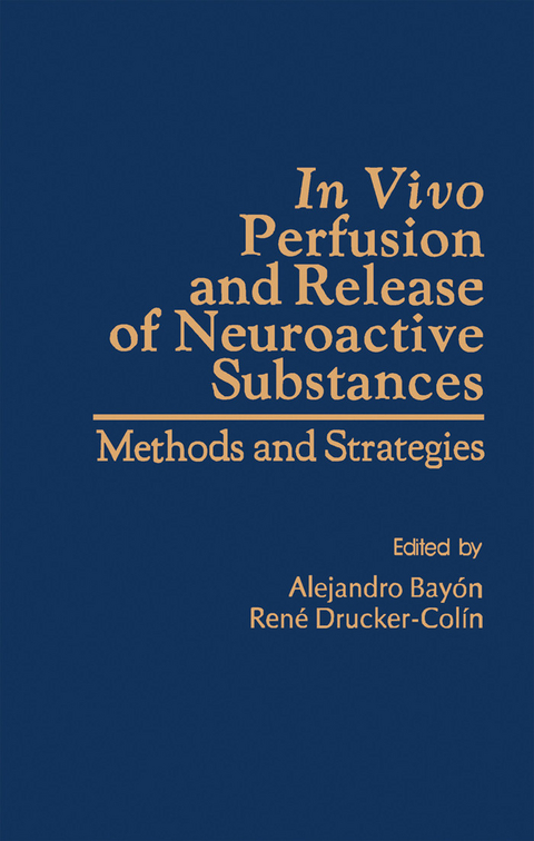 In VIVO Perfusion and Release of Neroactive substances - 