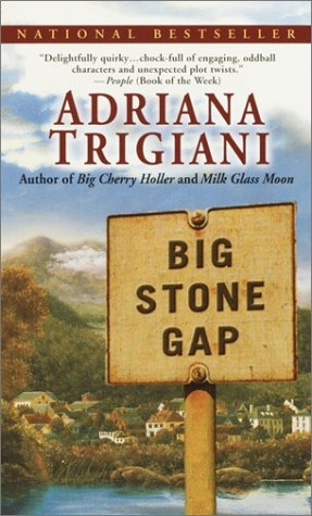 Big Stone Gap - Adriana Trigiani