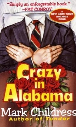 Crazy in Alabama - Mark Childress