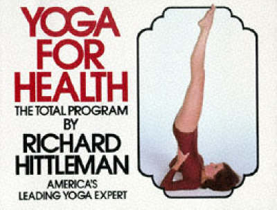 Yoga for Health - Richard Hittleman