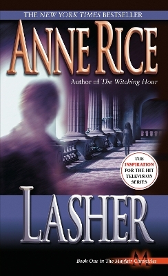 Lasher - Anne Rice