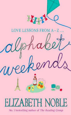 Alphabet Weekends - Elizabeth Noble