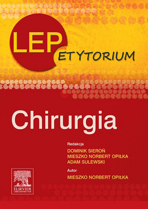 LEPetytorium. Chirurgia -  Mieszko Opilka