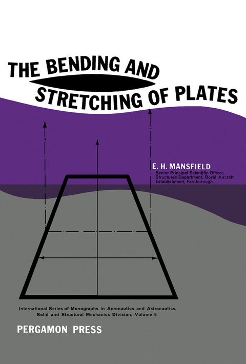 Bending and Stretching of Plates -  E. H. Mansfield