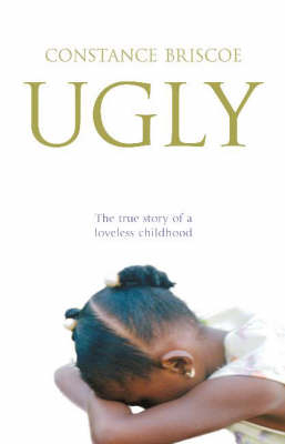 Ugly - Constance Briscoe