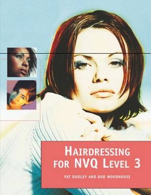 Hairdressing for NVQ - Bob Woodhouse