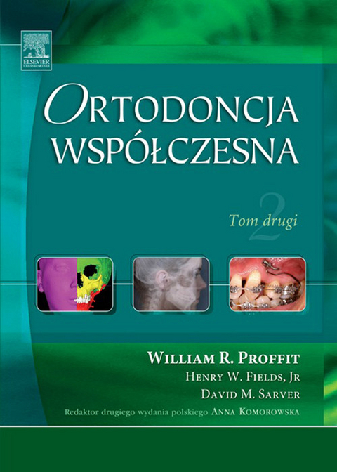 Ortodoncja wspólczesna. Tom 2 -  William Profit