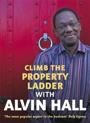 Climb the Property Ladder with Alvin Hall - Alvin Hall