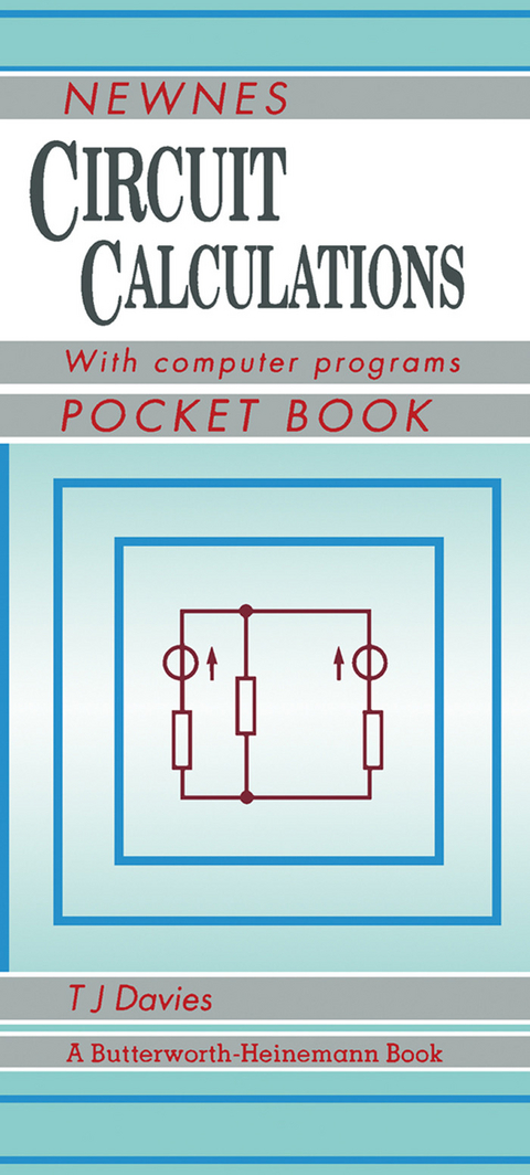 Newnes Circuit Calculations Pocket Book -  Thomas J. Davies