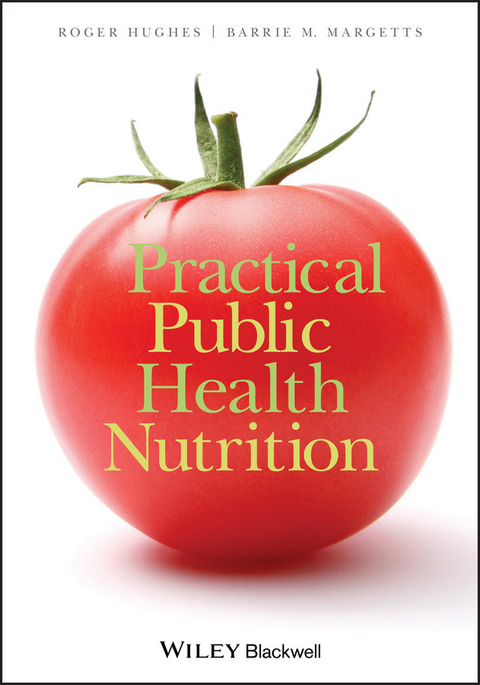 Practical Public Health Nutrition - Roger Hughes