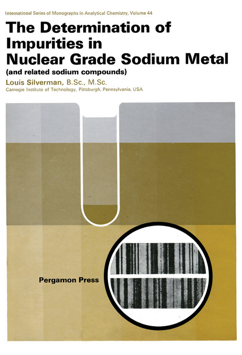 Determination of Impurities in Nuclear Grade Sodium Metal -  Louis Silverman