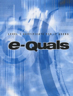 e-Quals Level 1 IT User Certificate -  Protocol