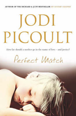 The Perfect Match - Jodi Picoult