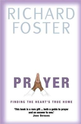 Prayer - Richard Foster