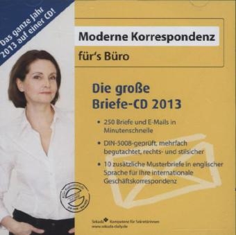 Moderne Korrespondenz fürs Büro. Die große Briefe-CD 2013 - Claudia Hovermann