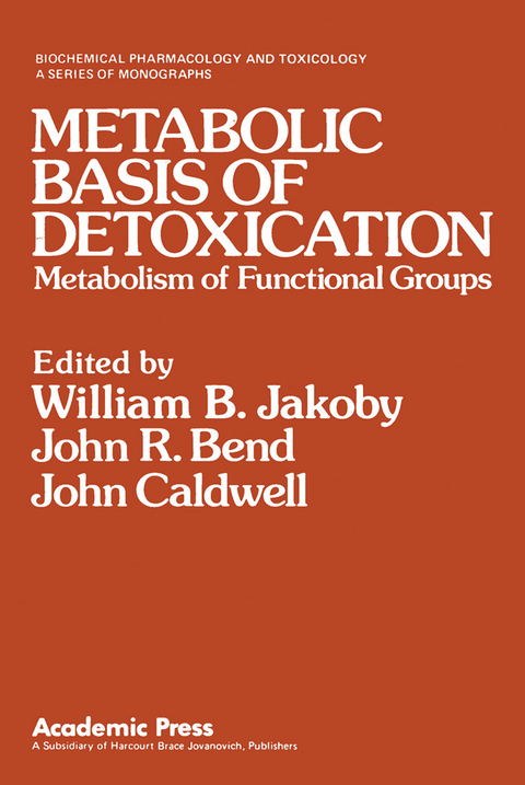 Metabolic Basis of Detoxication -  William B. Jakoby