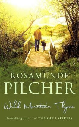 Wild Mountain Thyme - Rosamunde Pilcher